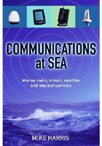 Communications at Sea - Marine Radio Email Satellite and Internet Services
