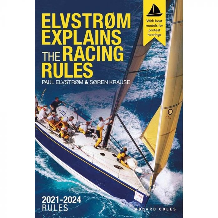 Paul Elvstrom Explains the Racing Rules of Sailing 2021-2024